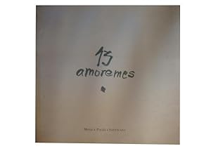 13 amoremes (inclou litografia original de Modest Cuixart)