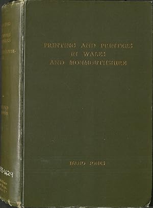 History of Printing and Printers in Wales to 1810, and of successive and related printers to 1923