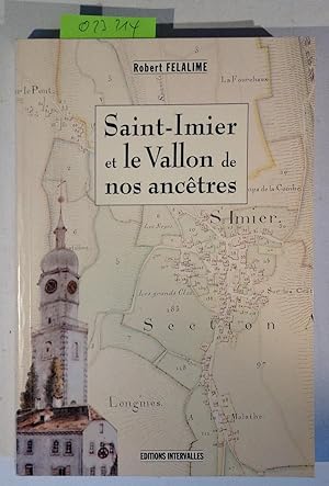 Seller image for Saint-Imier et le Vallon de nos ancetres for sale by Antiquariat Trger