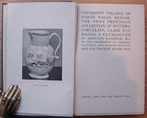 University College of North Wales, Bangor. The Owen Pritchard Collection of Pottery, Porcelain, G...