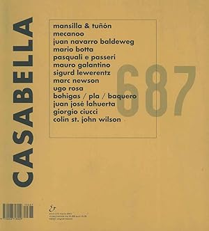 Casabella Rivista internazionale di architettura; International Architectural Review, Marzo 2001,...