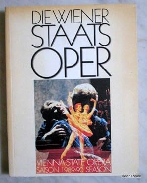 Die Wiener Staatsoper. Saison 1989/90. Vienna State Opera. Season 1989/90.