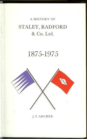 A History of Stanley, Radford & Co Ltd 1875-1975