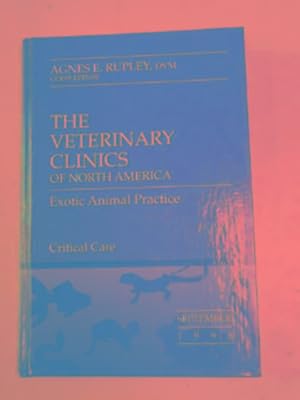 Image du vendeur pour Critical care (The Veterinary Clinics of North America, exotic anaimal practice, volume 1, number 1, September 1998) mis en vente par Cotswold Internet Books