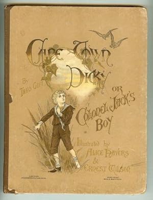 Seller image for Cape Town Dicky or Colonel Jack's Boy. for sale by Madoc Books (ABA-ILAB)