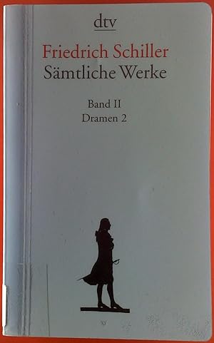 Bild des Verkufers fr Friedrich Schiller Smtliche Werke. Band II Dramen 2. zum Verkauf von biblion2