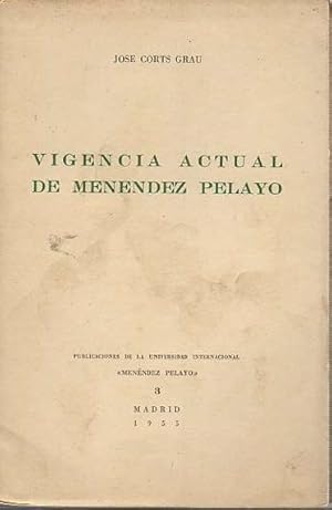 Seller image for Vigencia actual de Menendez Pelayo . for sale by Librera Astarloa