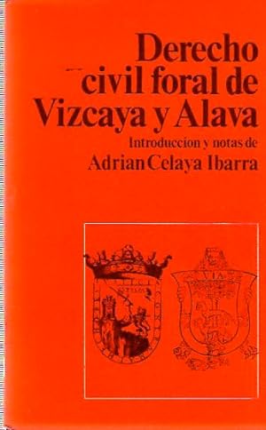 Imagen del vendedor de La Compilacin de Derecho Civil Foral de Vizcaya y Alava . a la venta por Librera Astarloa
