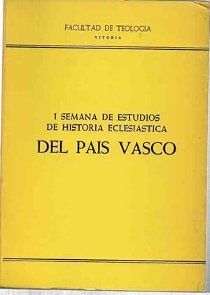 Imagen del vendedor de I semana de estudios de historia ecliesiastica del Pas Vasco . a la venta por Librera Astarloa