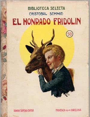 Imagen del vendedor de El honrado Fridoln . a la venta por Librera Astarloa