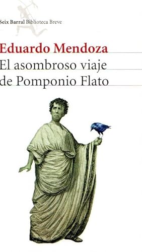 Imagen del vendedor de El asombroso viaje de Pomponio Flato . a la venta por Librera Astarloa