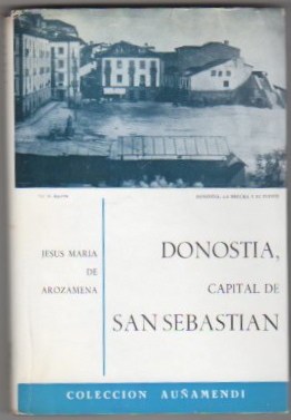 Imagen del vendedor de Donostia, capital de San Sebastin . a la venta por Librera Astarloa