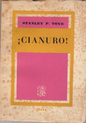 Seller image for Cianuro! . for sale by Librera Astarloa