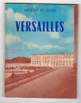 Bild des Verkufers fr Guide Souvenir de Versailles . zum Verkauf von Librera Astarloa