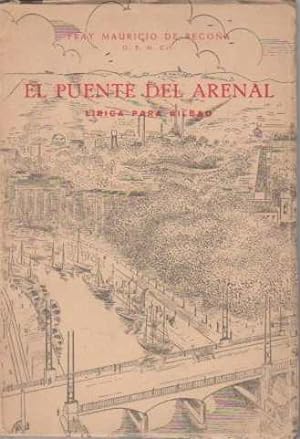 Imagen del vendedor de El Puente del Arenal Lrica para Bilbao. a la venta por Librera Astarloa