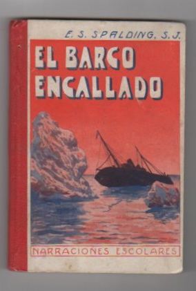 Imagen del vendedor de El Barco encallado . a la venta por Librera Astarloa