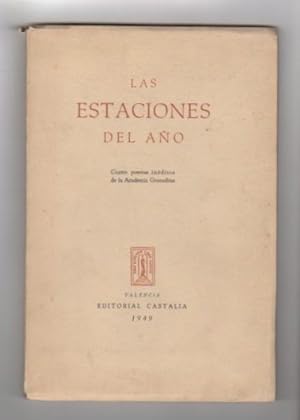Bild des Verkufers fr Las Estaciones del Ao Cuatro Poemas inditos de la Academia Granadina. zum Verkauf von Librera Astarloa