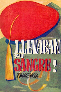Seller image for Llevaban su sangre! . for sale by Librera Astarloa