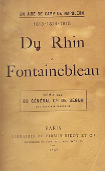 Bild des Verkufers fr Du Rhin au Fontainebleau 1813-1814-1815. Mmoires. zum Verkauf von Librera Astarloa