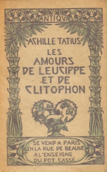 Image du vendeur pour Les Amours de Leucippe et de Clitophon . mis en vente par Librera Astarloa