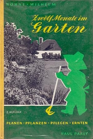 Seller image for Zwlf Monate im Garten Planen-Pflanzen-Pflegen-Ernten. for sale by Librera Astarloa