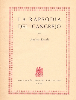 Bild des Verkufers fr La Rapsodia del Cangrejo . zum Verkauf von Librera Astarloa