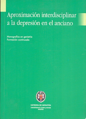 Bild des Verkufers fr Aproximacin Interdisciplinar a la Depresin en el Anciano . zum Verkauf von Librera Astarloa