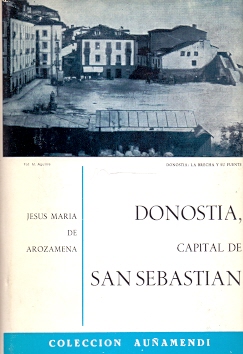 Imagen del vendedor de Donostia, capital de San Sebastin . a la venta por Librera Astarloa