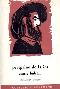 Bild des Verkufers fr Peregrino de la Ira / Asarre Bidetan . zum Verkauf von Librera Astarloa