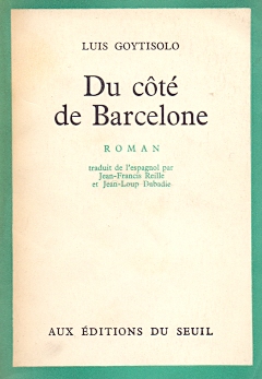 Bild des Verkufers fr Du Ct de Barcelone Traduit de 'espagnol par Jean-Francis Reille et Jean-Loup Dabadie. zum Verkauf von Librera Astarloa