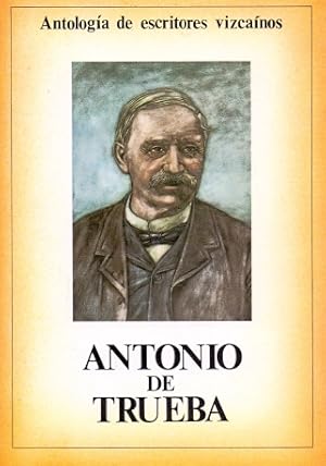 Imagen del vendedor de Antonio de Trueba. Seleccin e introduccin de . a la venta por Librera Astarloa