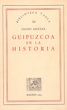 Imagen del vendedor de Guipúzcoa en la historia . a la venta por Librería Astarloa