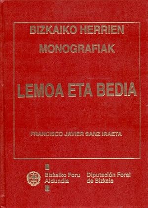 Bild des Verkufers fr Lemoa eta Bedia Estudio Histrico - Artstico. zum Verkauf von Librera Astarloa