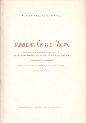 Imagen del vendedor de Instituciones civiles de Vizcaya . a la venta por Librera Astarloa