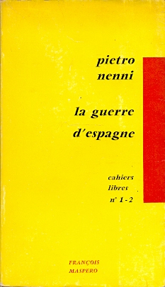 Bild des Verkufers fr La guerre d'Espagne traduit de l'italien par Jean Baumier. zum Verkauf von Librera Astarloa
