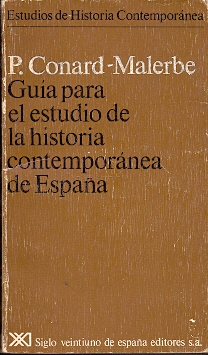 Image du vendeur pour Gua para el estudio de la historia contempornea de Espaa . mis en vente par Librera Astarloa