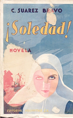 Seller image for Soledad! . for sale by Librera Astarloa