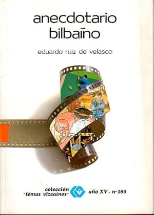 Seller image for Anecdotario bilbano . for sale by Librera Astarloa