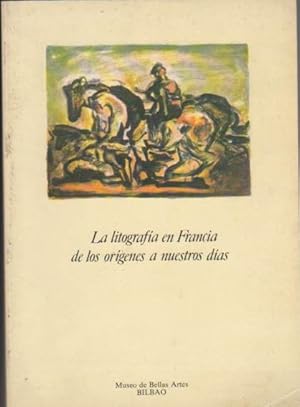 Seller image for La Litografa en Francia de los Orgenes a Nuestros Das . for sale by Librera Astarloa