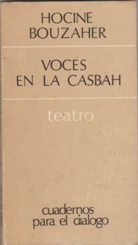 Bild des Verkufers fr Voces en la Casbah . zum Verkauf von Librera Astarloa