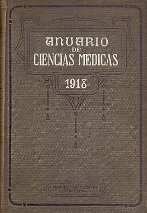 Seller image for Anuario de Ciencias Mdicas de 1918 Que contiene trabajos inditos de los siguientes colaboradores . for sale by Librera Astarloa