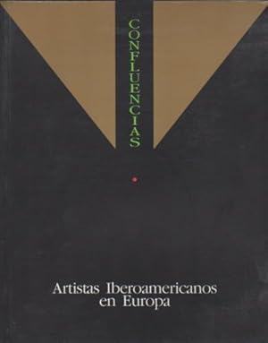 Immagine del venditore per Confluencias Artistas Iberoamericanos en Europa. venduto da Librera Astarloa