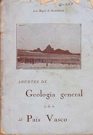 Imagen del vendedor de Apuntes de Geologa general y de la del Pas Vasco . a la venta por Librera Astarloa