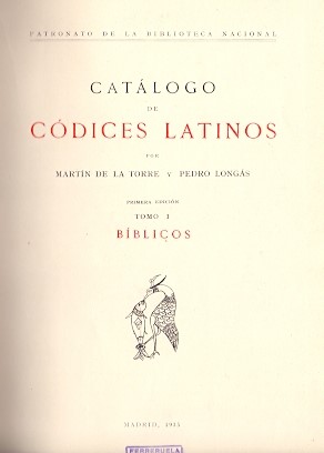 Bild des Verkufers fr Catlogo de los cdices latinos Bblicos. tomo I. zum Verkauf von Librera Astarloa