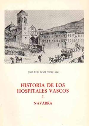 Seller image for Historia de los hospitales vascos I-Navarra. for sale by Librera Astarloa