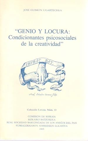 Imagen del vendedor de Genio y Locura: Condiciones psicosociales de la creatividad. a la venta por Librera Astarloa