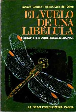 Seller image for El vuelo de una libelula . for sale by Librera Astarloa