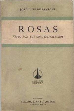Seller image for Juan Manuel de Rosas visto por sus contemporneos . for sale by Librera Astarloa