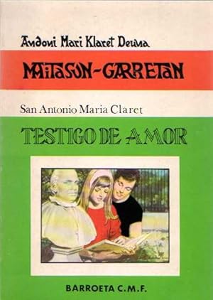 Imagen del vendedor de Maitasun - Garretan = Testigo de amor . a la venta por Librera Astarloa