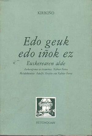 Imagen del vendedor de Edo Geuk edo Iok Ez. Euskeraren alde. a la venta por Librera Astarloa